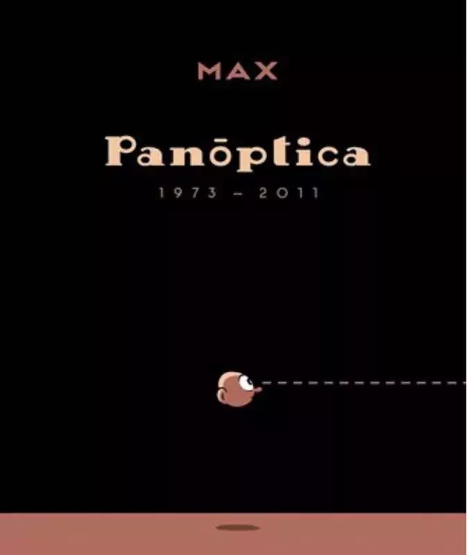 Max. Panóptica 1973-2011