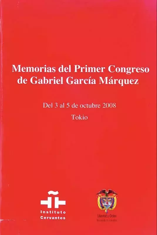 Memorias del Primer Congreso de Gabriel García Márquez