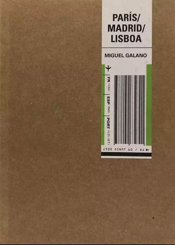 París / Madrid / Lisboa. Miguel Galano