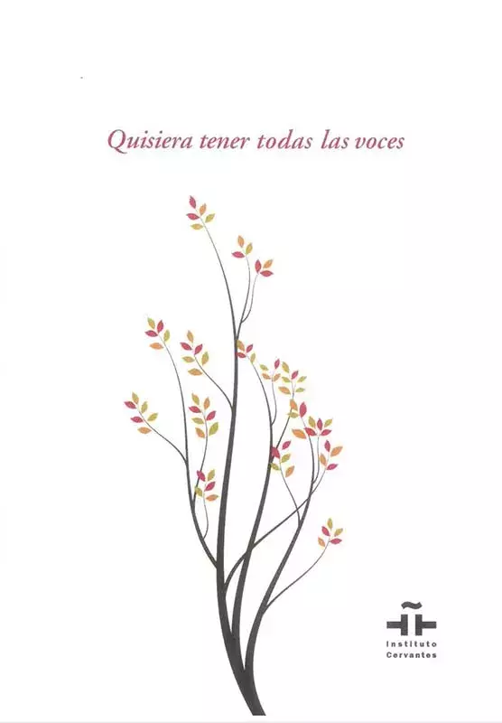 Quisiera tener todas las voces. Poesía de las lenguas de España