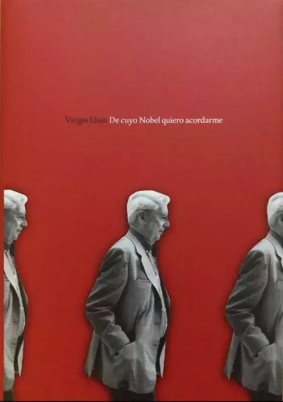 Vargas Llosa. De cuyo Nobel quiero acordarme