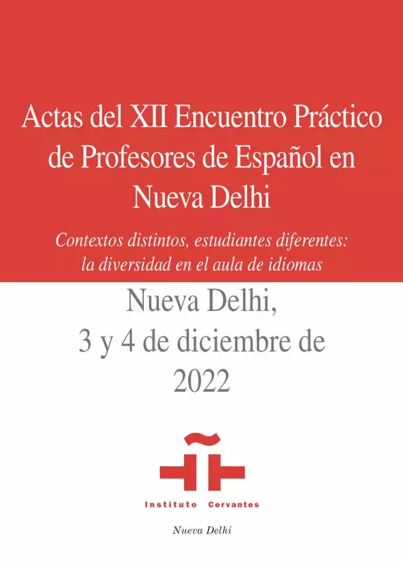 Actas del XII Encuentro Práctico de Profesores de Español como Lengua Extranjera en la India