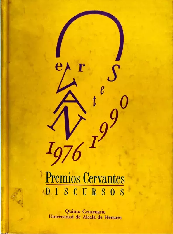 Premios Cervantes. Discursos 1976-1990