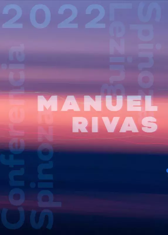 Conferencia Spinoza / Spinoza Lezing 2022. Manuel Rivas