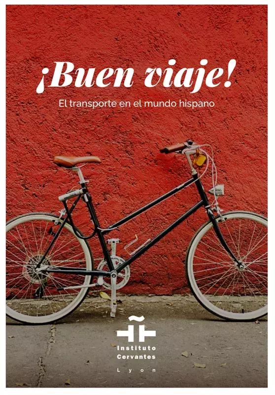 Español para la vida cotidiana, IV. Buen viaje. El transporte en el mundo hispano