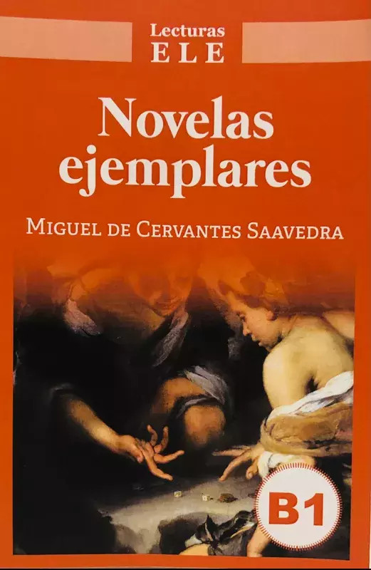 Novelas ejemplares. Miguel de Cervantes Saavedra