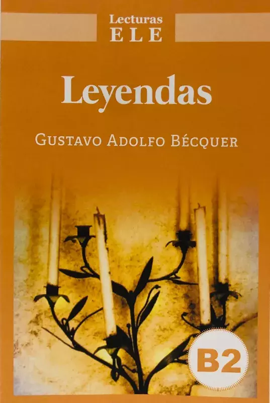 Leyendas. Gustavo Adolfo Bécquer