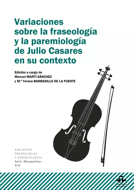 Variaciones sobre la fraseología y la paremiología de Julio Casares en su contexto