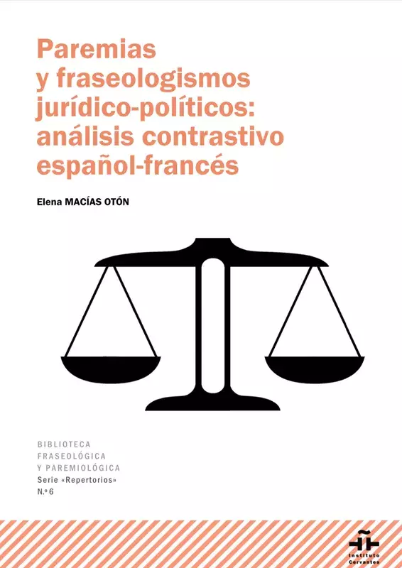 Paremias y fraseologismos jurídico-políticos. Análisis contrastivo español-francés