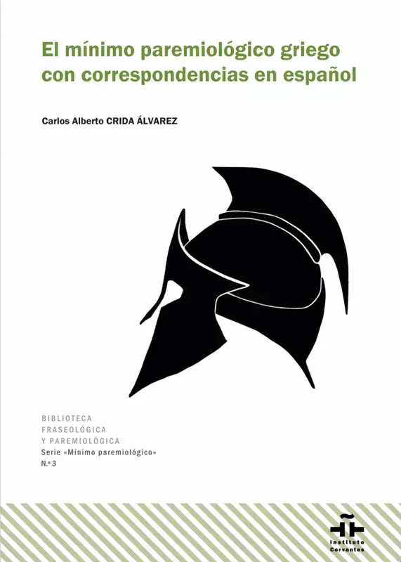 El mínimo paremiológico griego con correspondencias en español