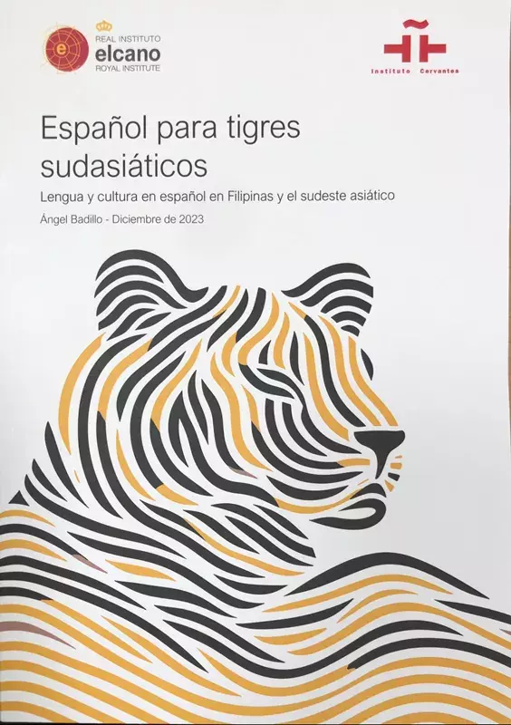 Español para tigres sudasiáticos. Lengua y cultura en español en Filipinas y el sudeste asiático