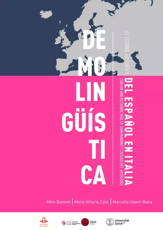 Demolingüística del español en Italia. Con un anexo sobre el español en Malta, San Marino y Ciudad del Vaticano