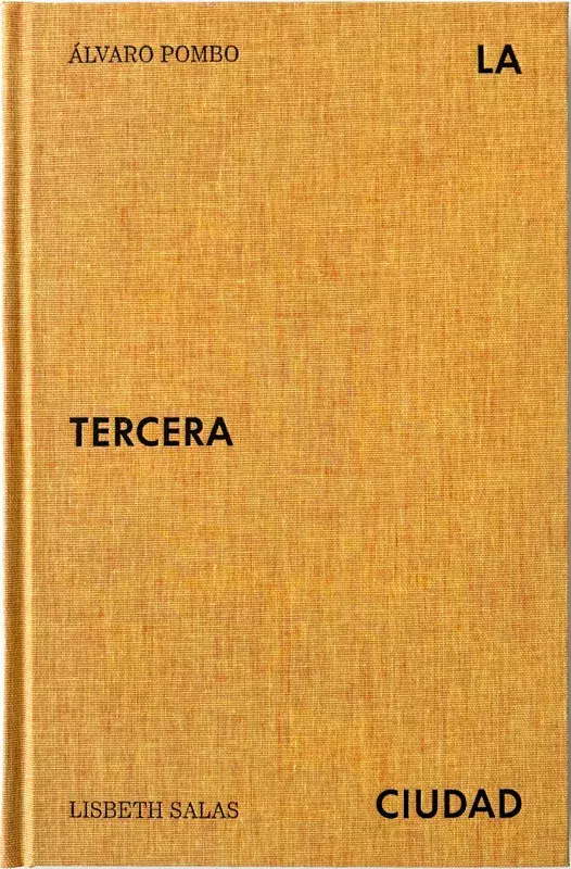 La tercera ciudad La tercera ciudad