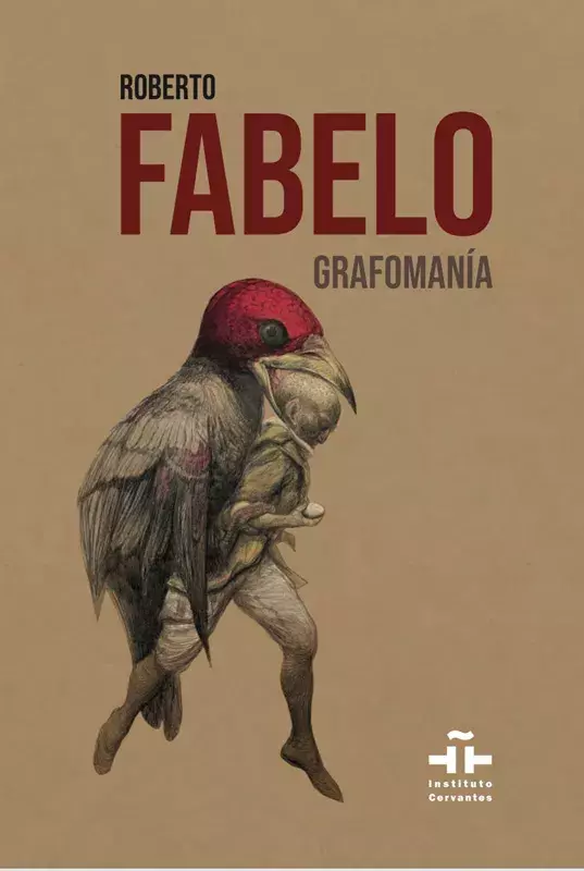 Roberto Fabelo. Grafomanía Roberto Fabelo. Grafomanía