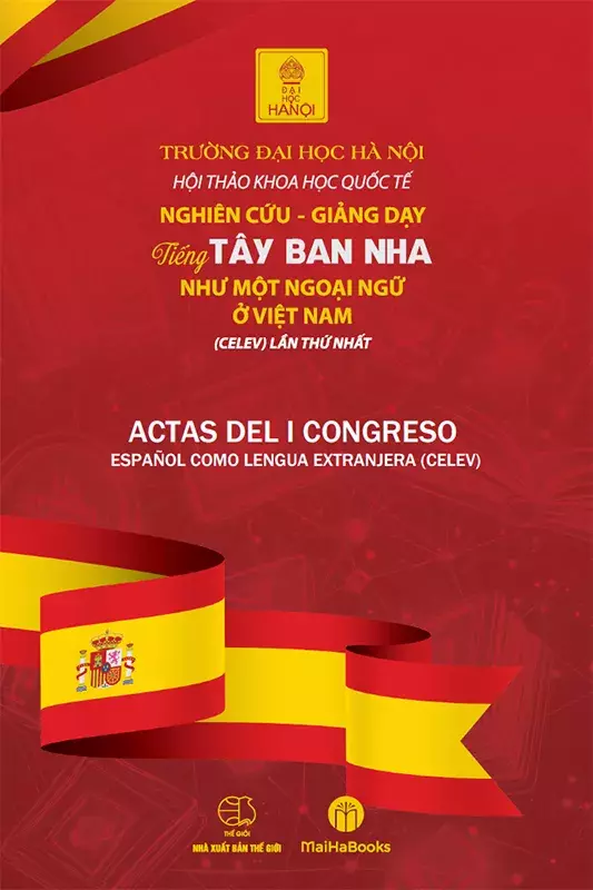 Actas del I Congreso del Español como Lengua Extranjera en Vietnam (CELEV)
