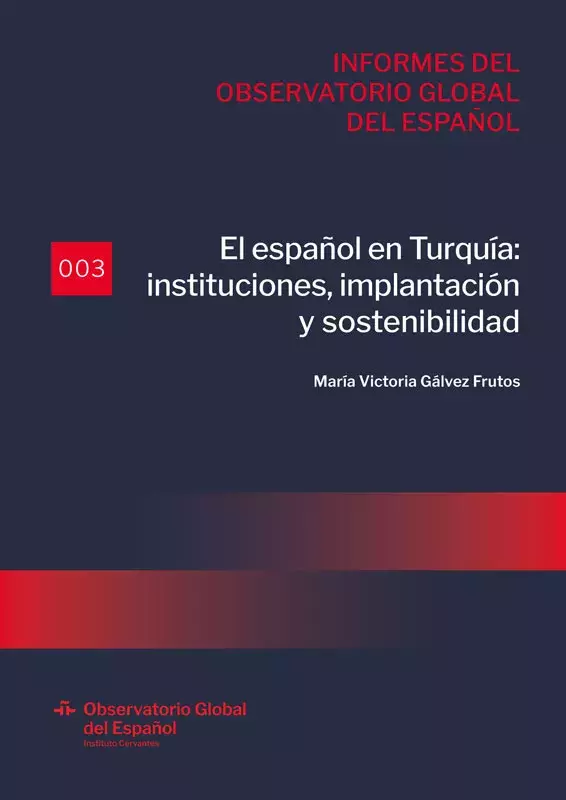 El español en Turquía: instituciones, implantación y sostenibilidad