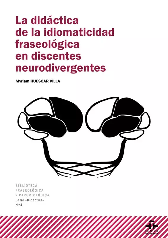 La didáctica de la idiomaticidad fraseológica en discentes neurodivergentes