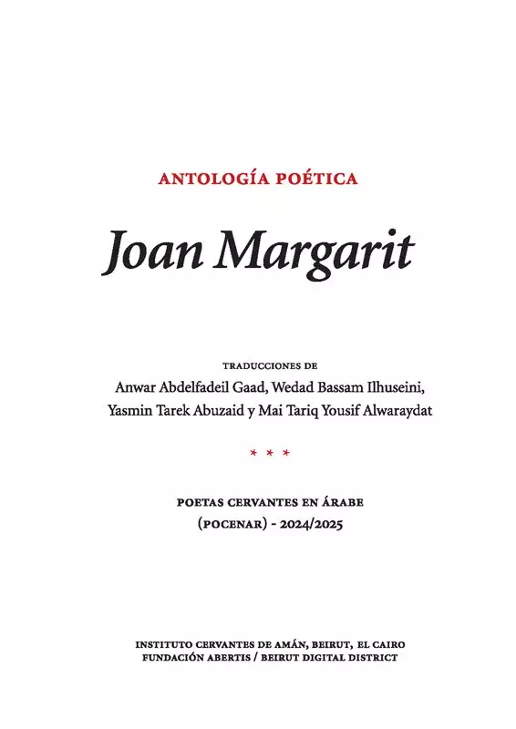Joan Margarit. Antología poética / Antologia poètica /  ﻣﺨﺘﺎرات ﺷﻌﺮﯾﺔ