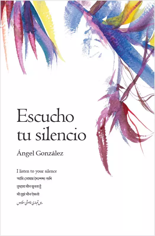 Escucho tu silencio. Ángel González