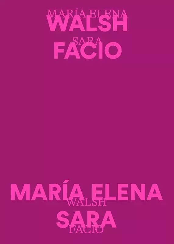 María Elena Walsh. Sara Facio. La palabra y la mirada