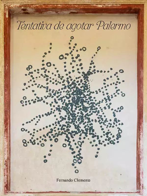 Tentativa de agotar Palermo. Fernando Clemente