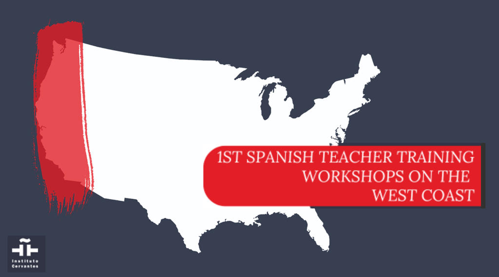First Spanish teacher training workshops on the west coast